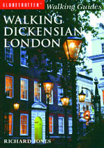 The front cover of Walking Dickensian London By Richard Jones.